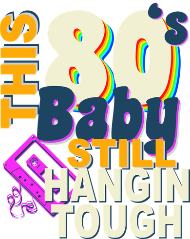 This 80's Baby Still Hangin Tough 1980s Rock Toddler T-Shirt