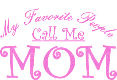 My Favorite People Call Me Mom Button
