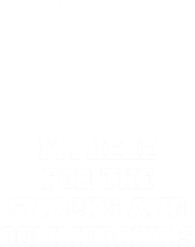 I'm Here For The Snacks And Commercials Toddler T-Shirt