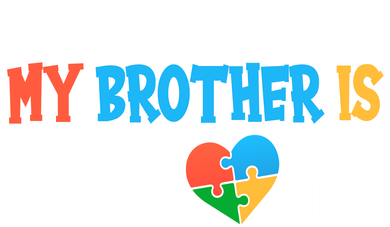 My Brother Is AU-SOME Autism Awareness Toddler Hoodie