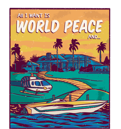All I Want Is World Peace And Money Kids Hoodie