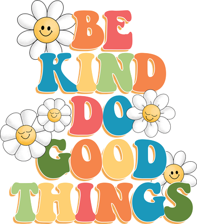 Be Kind Do Good Things Positive Quote Women's V-Neck T-Shirt