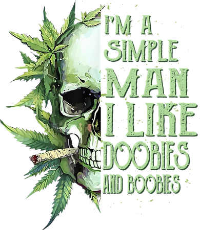 IM A Simple Man I Like Doobies And Boobies Skull Weed Women's V-Neck T-Shirt