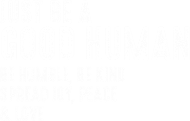 Just Be A Good Human Be Humble Be Kind Spread Joy Gift Women's V-Neck T-Shirt
