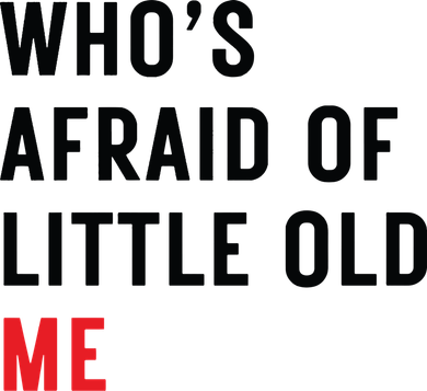 Whos Afraid Of Little Old Me Baby Bodysuit