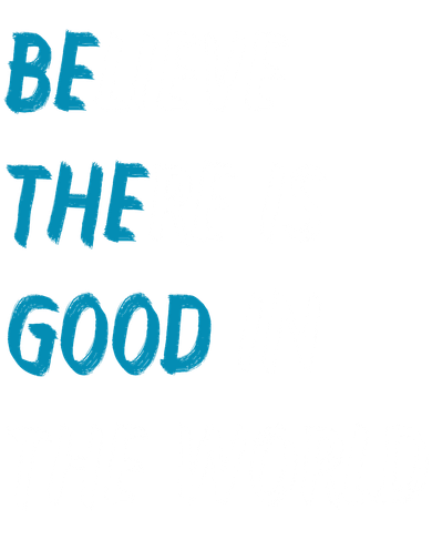 Be The Good Believe There Is Good In The World Doggie Tank