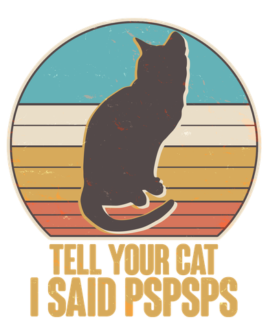 Funny Vintage Tell Your Cat I Said PSPSPS Baby Bodysuit