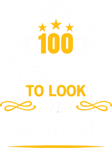 100th Birthday design Took Me 100 Years Old Birthday Beanie