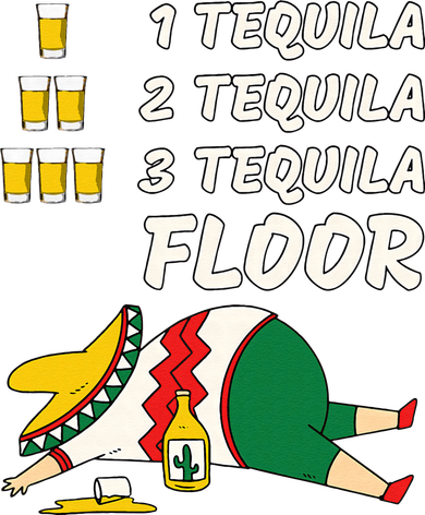 1 Tequila 2 Tequila 3 Tequila Floor Funny Party Drinking Coffee Mug