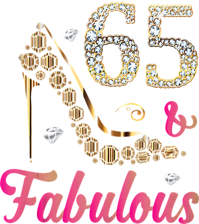 65 And Fabulous Funny 65th Birthday Cute Gift Beautiful Fun Tank Top Women's Tank Top