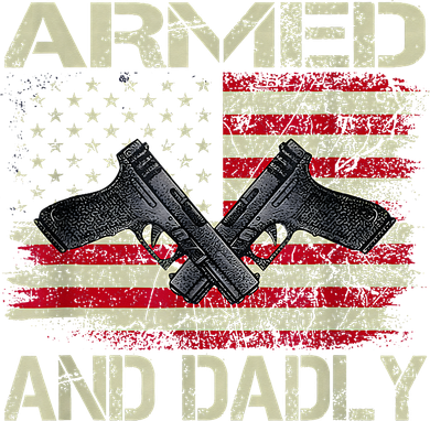Armed And Dadly Funny Deadly Father For Father's Day Toddler Hoodie