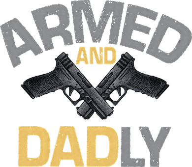 Armed And Dadly Funny Deadly Father Gift For Fathers Day Kids Hoodie