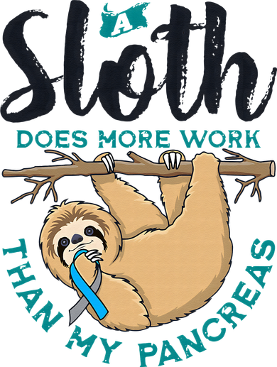 A Sloth Does More Work Than My Pancreas Type One Diabetes Tumbler
