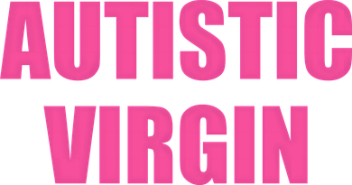 Autistic Virgin Coaster