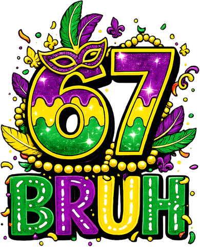 Bruh 67 Six Seven 6-7 Meme Mardi Gras Funny Women's Hoodie