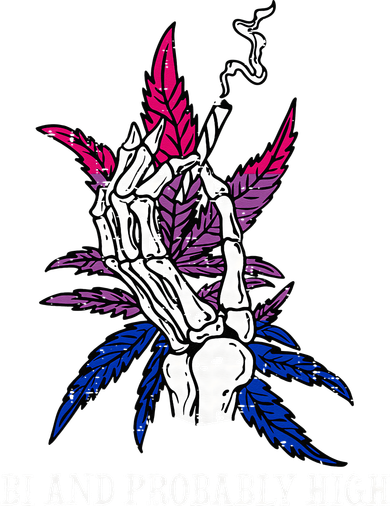 Bi And Probably High Skeleton Weed Cannabis 420 Stoner Tumbler