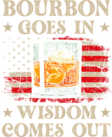 Bourbon Goes In Wisdom Comes Out Funny Drinking Polo