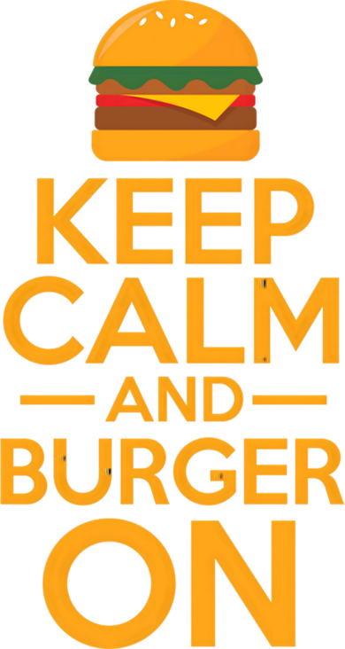 Burger Hamburger Cheeseburger Keep Calm And Burger On Gift Toddler T-Shirt