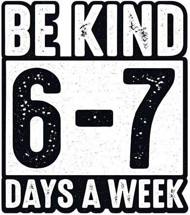 Be Kind 6-7 Days A Week Kindness Teacher Students Six Seven Bucket Hat
