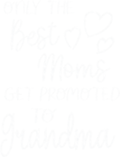 Best Moms Get Promoted To Grandma For Special Grandmother Toddler Hoodie