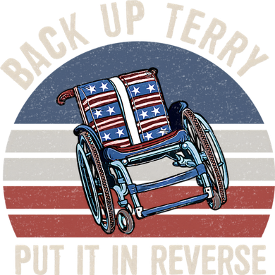 Back Up Terry Put It In Reverse Firework Vintage 4th Of July Button
