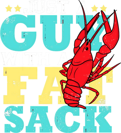 Crawfish Boil Funny Just A Guy With A Fat Sack Crawfish Women's Tank Top