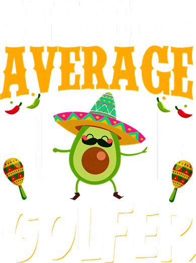Cinco De Mayo Nacho Average Golfer Golfing Mexican Fiesta Kids T-Shirt