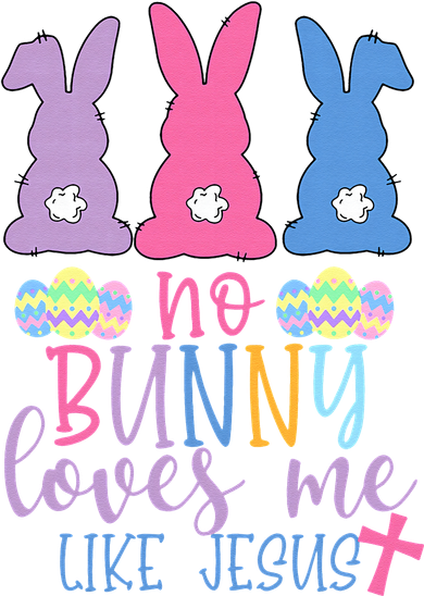 Cute Easter Bunnies No Bunny Loves Me Like Jesus Baby Bodysuit
