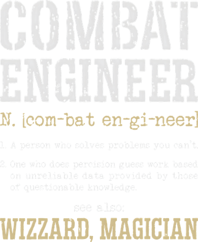 Combat Engineer Funny Engineering Dictionary Term Definition Women's T-Shirt