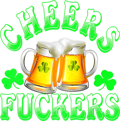 Cheers Fuckers Funny St Patricks Day Irish Drinking Women's Tank Top
