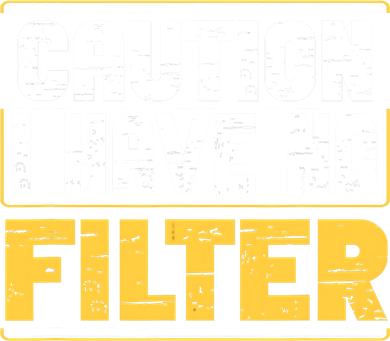 Caution I Have No Filter Funny Sarcastic Humor Awesome Cute Baby Bodysuit
