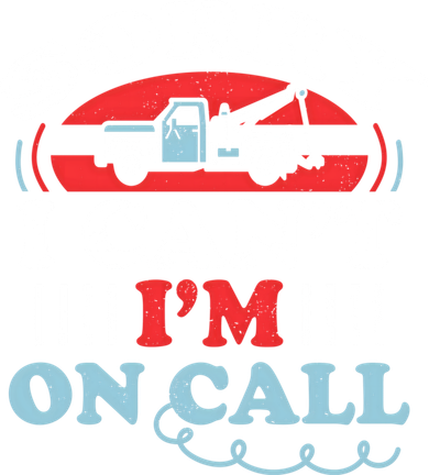 CanT IM On Call Funny Tow Truck Driver Gift Design Backpack