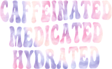 Caffeinated Medicated Hydrated Funny Saying Nurse Teacher Women's Sweatshirt