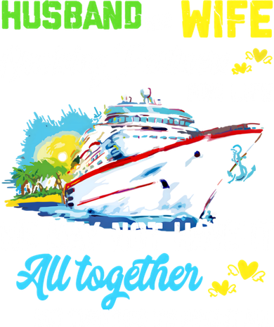Cruise Ship Husband And Wife Cruising Partners For Life Gift Toddler T-Shirt