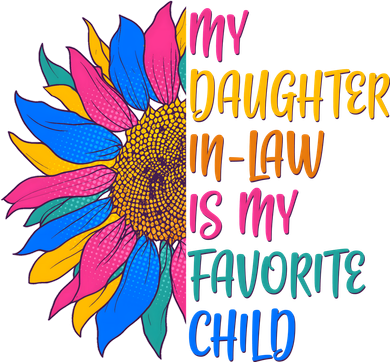 Colorful Sunflower My Daughter In Law Is My Favorite Child Women's Sweatshirt