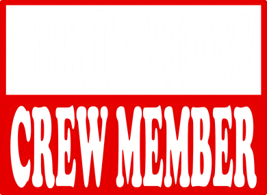 Cool Shit Show Crew Member For Adults Kids Sweatshirt