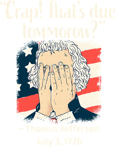 Crap That's Due Tomorrow Thomas Jefferson 4th of July 1776 Doggie Tank