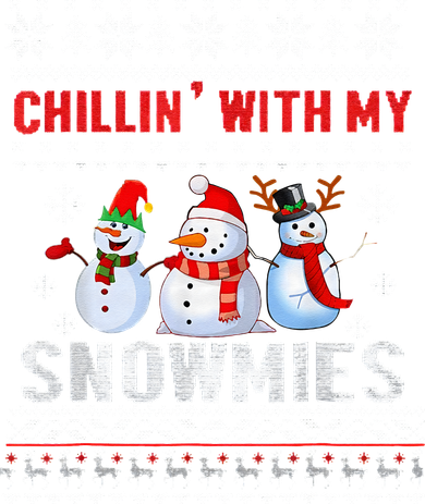 Chillin With My Snowmies Ugly Christmas Snowman Funny Button