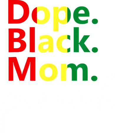 Dope Black Mom Black History Juneteenth Sweatshirt