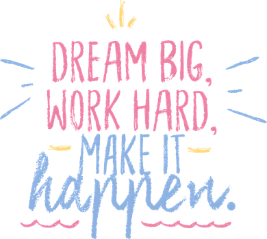 Dream Big Work Hard Make It Happen Quote Mousepad
