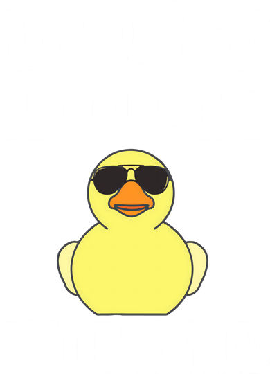 Don't Duck With Me Funny Rubber Duck Ducks Gift Women's Hoodie