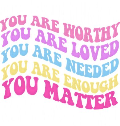 Dear Person Behind Me You Are Worthy Never Forget That Quote Kids Long Sleeve Shirt