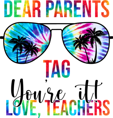 Dear Parents Tag Youre It Love Teachers Funny Summer Ornament