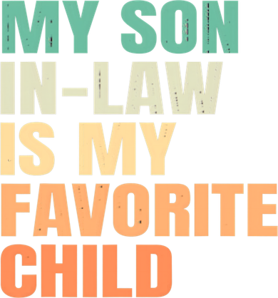 retro My Son In Law Is My Favorite Child Doddie Hoodie