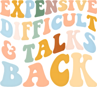 Expensive Difficult And Talks Back Mothers' Day Mom Life Baby Bodysuit