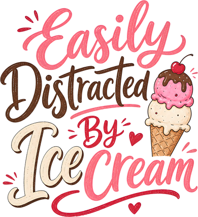 Easily Distracted By Ice Cream Funny Cute Women's Sweatshirt