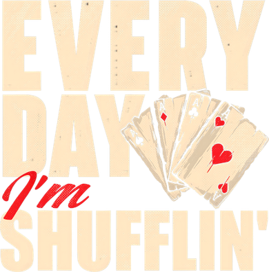 Everyday I'm Shufflin - Poker Dealer Card Player Casino Kids T-Shirt