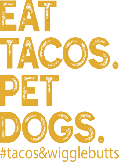 Eat Tacos Pet Dogs Tacos And Wigglebutts Hat
