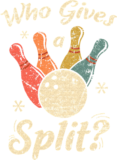 Funny Bowling Who Gives A Split Bowler Bowling Team Gift Kids Hoodie