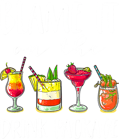 Funny Cruise Gifts Blame It On The Drink Package Toddler Sweatshirt